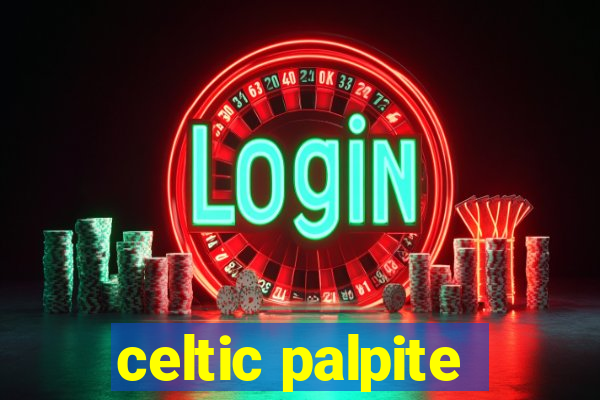 celtic palpite